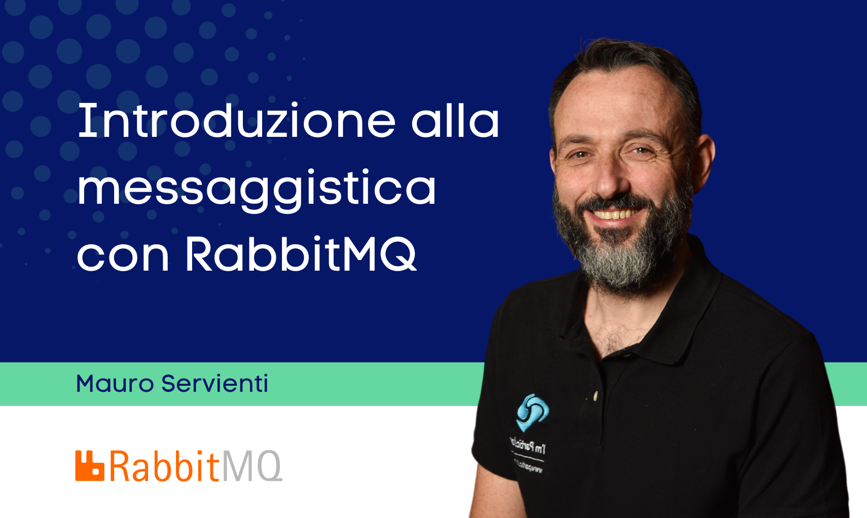 Corso Introduzione alla messaggistica con RabbitMQ  di Mauro Servienti