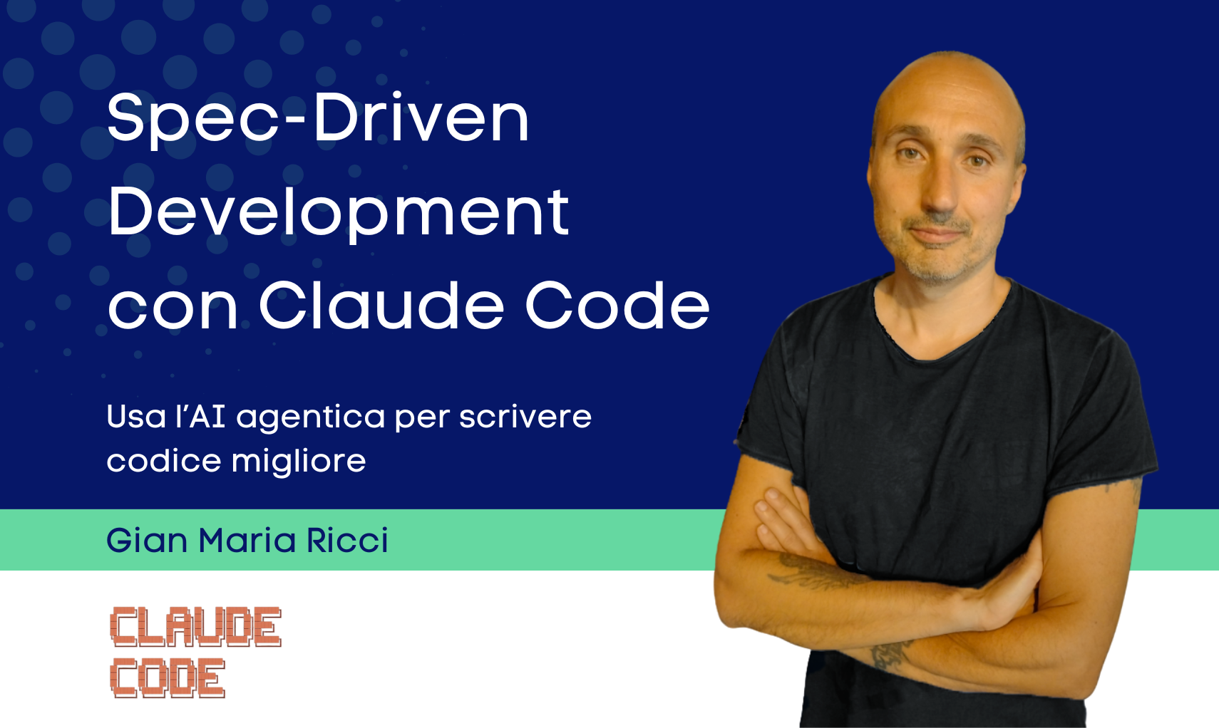 Corso Spec-Driven Development con Claude Code di Gian Maria Ricci